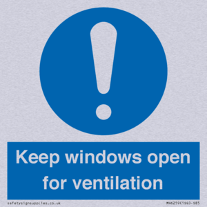 Keep windows open for ventilation